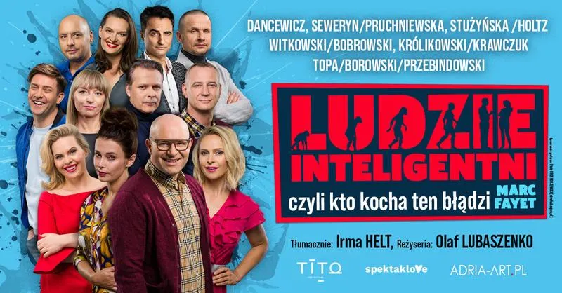 Jak długo trwa spektakl "Ludzie inteligentni"? Oto wszystkie szczegóły!