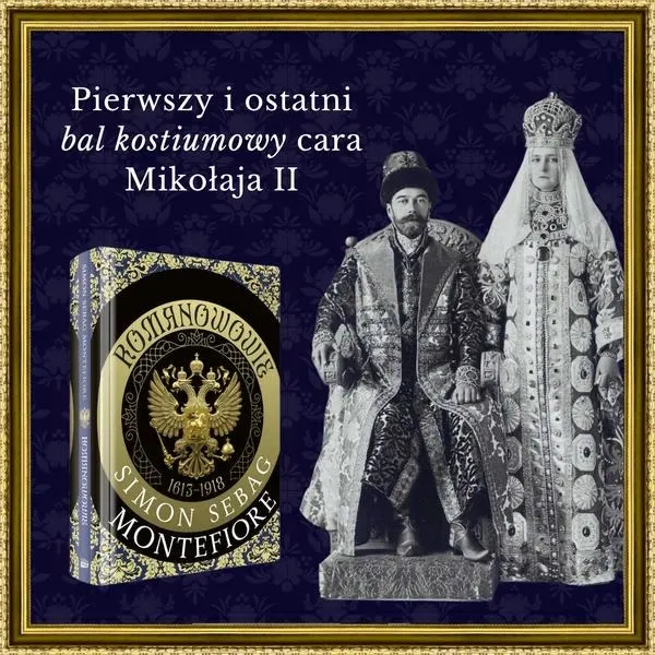 Romanowowie w historii: kluczowe postaci, wpływ na Rosję i tajemnice ich upadku